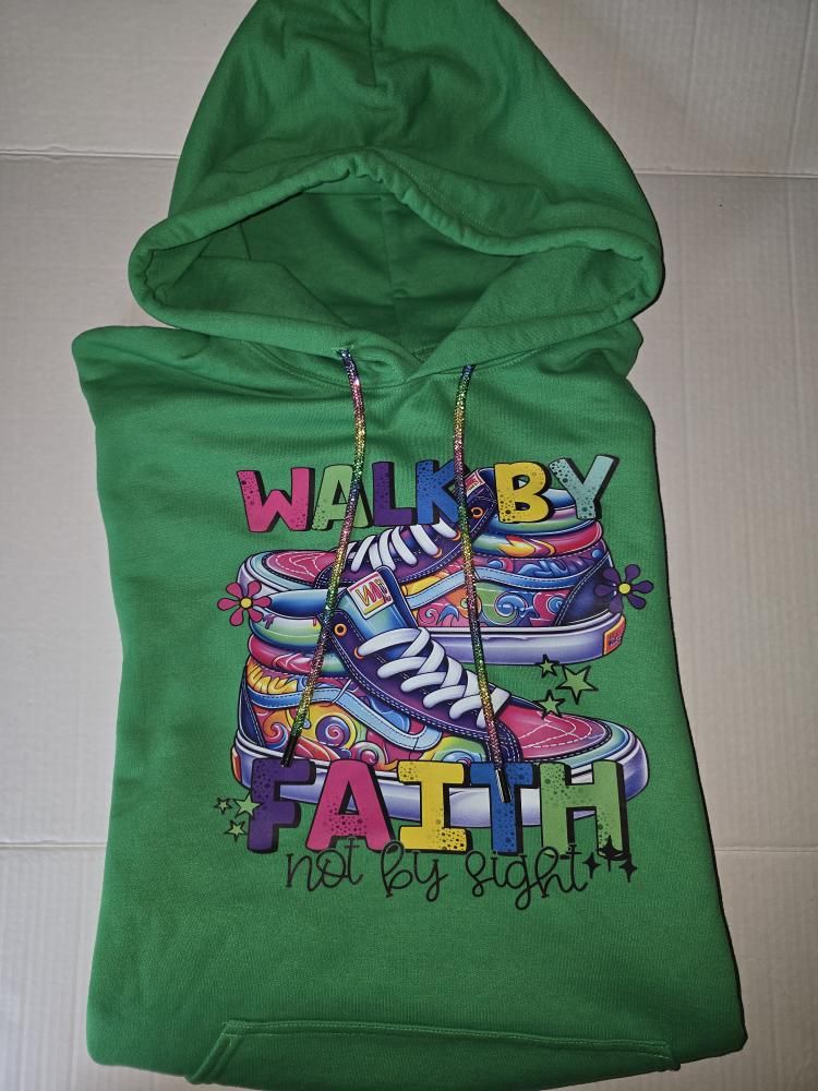 Walk by Faith, Not by Sight Hoodie