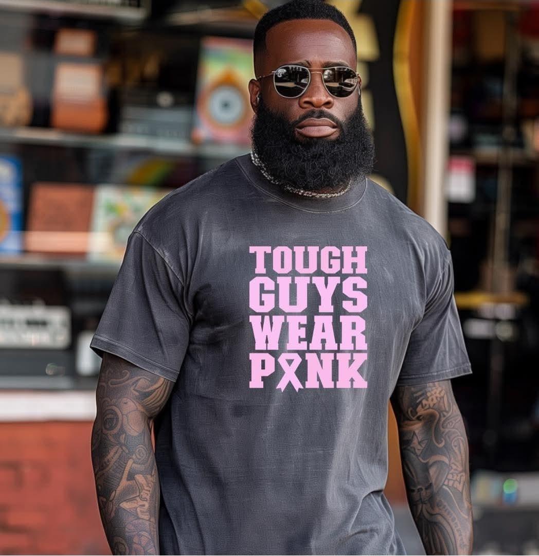 Tough Guys Wear Pink Tee