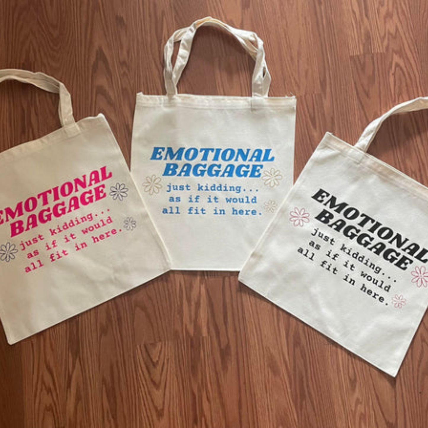 Emotional Baggage" Tote – Just Kidding😅