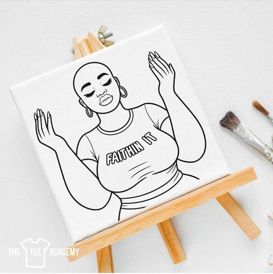 Faithin it Canvas