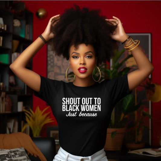 Shout out to Black Women